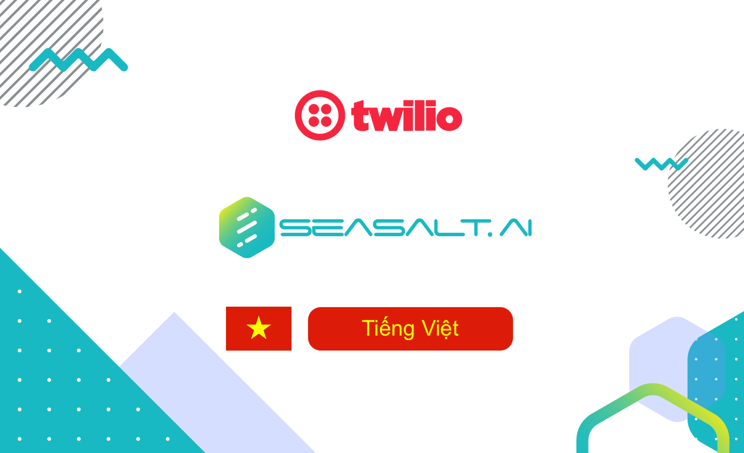 Hỗ trợ tiếng Việt cho Twilio Stack: Vietnamese Support for Twilio Stack